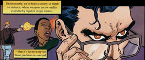 Fails to stop a woman from being shot in the head by Dan Jurgens