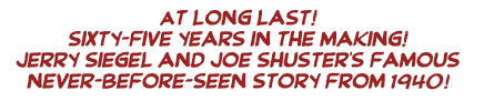 Sixty Five Years in the Making!