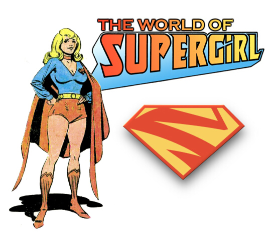 The WORLD of SUPERGIRL