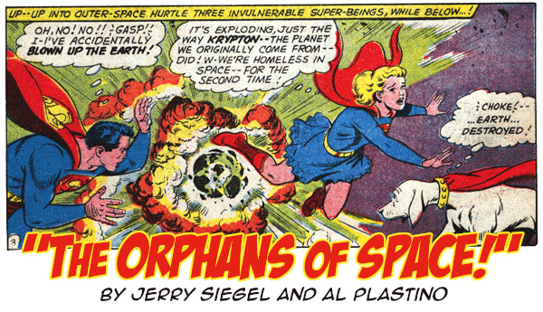 The ORPHANS of SPACE by Jerry Siegel and Al Plastino, Superman #144, 1961
